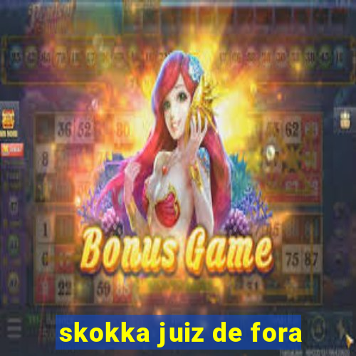 skokka juiz de fora